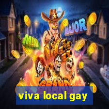 viva local gay